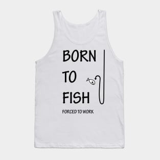 BORN TO FISH Tank Top